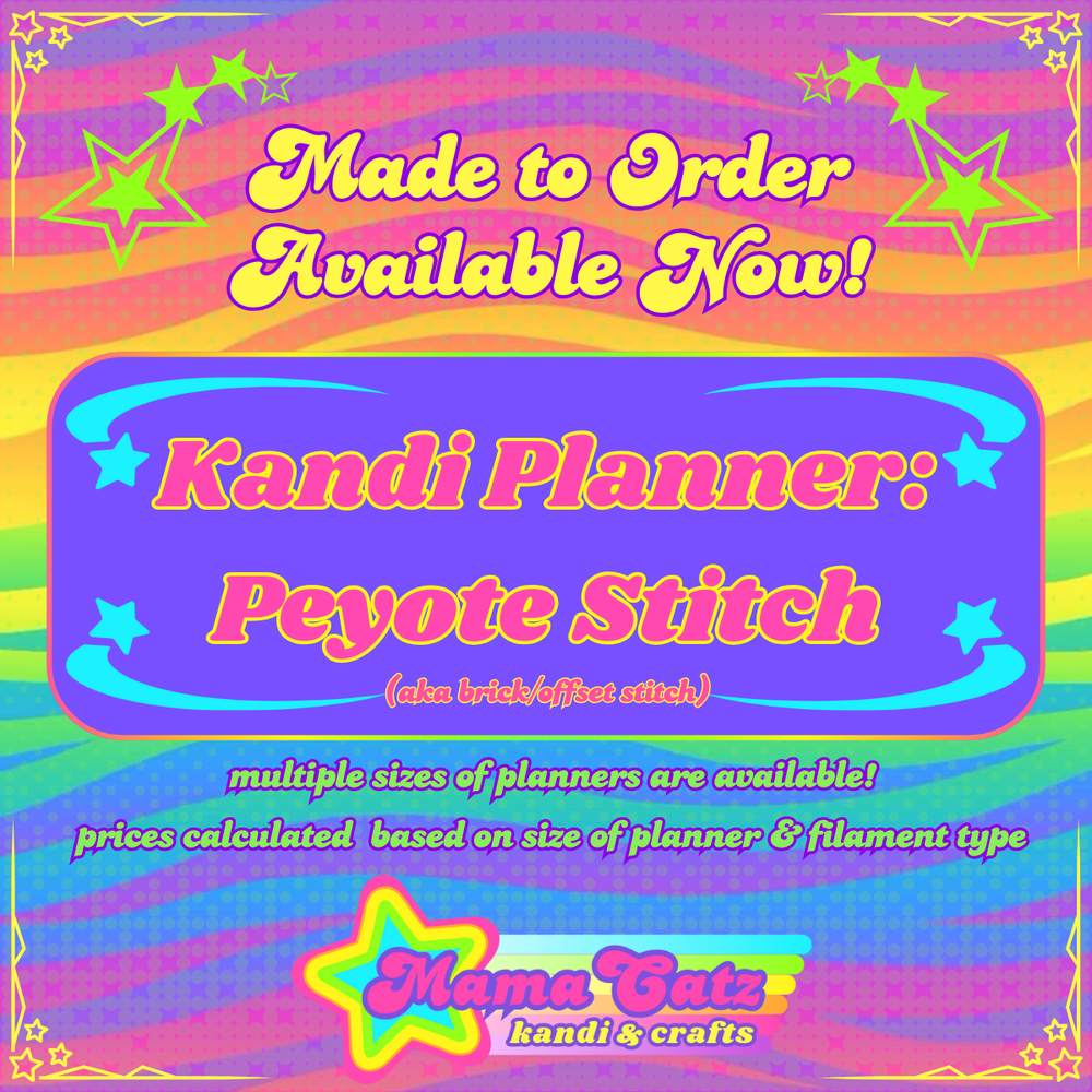 Made to Order - Kandi Planner: Peyote Stitch - AVAILABLE NOW!!!
